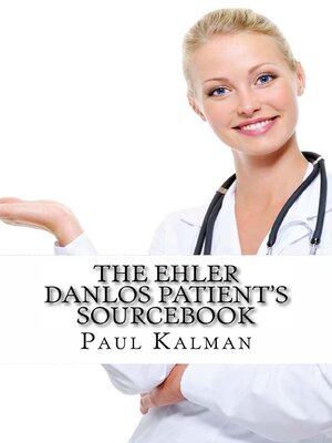 cover image of The Ehler Danlos Patient's Sourcebook